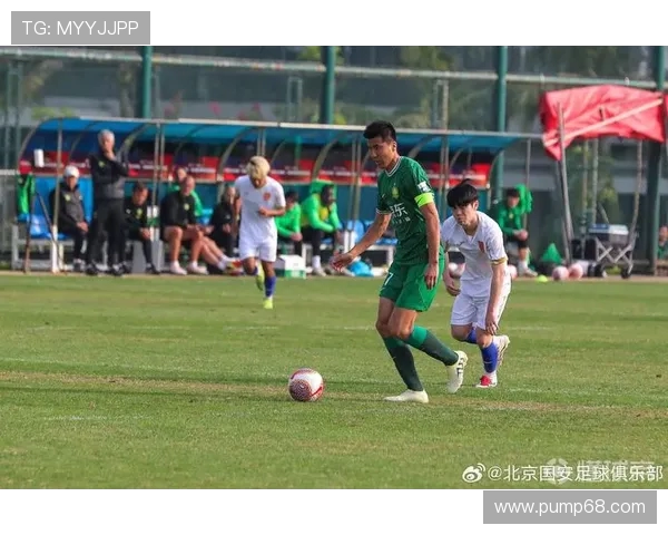 北京国安迎来全新赛季挑战力争重塑辉煌再现绿色传奇风采